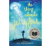 Ali Benjamin The Thing about Jellyfish (National Book Award F (Copertina rigida)