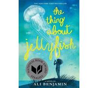 Ali Benjamin The Thing about Jellyfish (National Book Award Finalist (Tascabile)