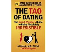 Ali Binazir The Tao of Dating (Tascabile) Tao of Dating