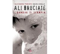 Ali bruciate. I bambini di Scampia