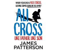 Ali Cross: Like Father, Like Son