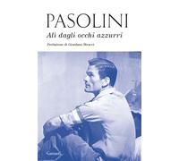Alì dagli occhi azzurri - Pasolini Pier Paolo