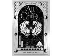 Ali e ombre. The hidden society. Vol. 4