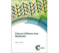 Ali Eftekhari Future Lithium-ion Batteries (Copertina rigida)