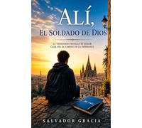 ALí, EL SOLDADO DE DIOS: LA VERDADERA BATALLA ES ELEGIR CADA DÍA EL CAMINO DE LA ESPERANZA