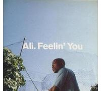Ali - Feelin' You