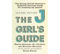 Ali Feldman Penina Adelman Ellen Golub Dr. Shulamit The JGirl's Gui (Tascabile)
