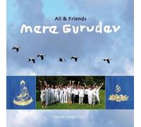 Ali & Friends Mere Gurudev - Sacred Songs Vol. 3 (CD)