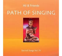 Ali & Friends Path of Singing - Sacred Songs Vol. 4 (CD)