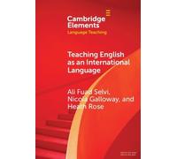 Ali Fuad Selvi Nicola Galloway Teaching English as an Internationa (Tascabile)