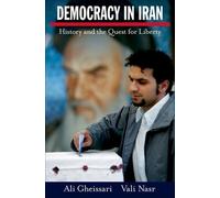 Ali Gheissari Vali Nasr Democracy in Iran (Copertina rigida)