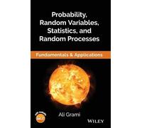 Ali Grami Probability, Random Variables, Statistics, and Rand (Copertina rigida)