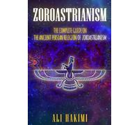 Ali Hakimi Zoroastrianism (Tascabile)