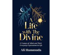 Ali Hammuda A Life with the Divine (Tascabile)