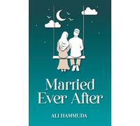 Ali Hammuda Married Ever After (Tascabile)