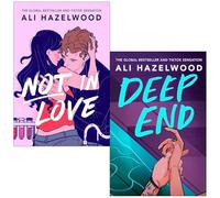 Ali Hazelwood 2 Books Collection Set (Not in Love & Deep End)
