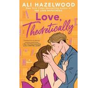 Ali Hazelwood Love, Theoretically (Tascabile)