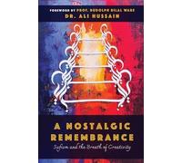 Ali Hussain A Nostalgic Remembrance (Tascabile)