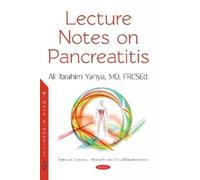 Ali Ibrahim Yahya Lecture Notes on Pancreatitis (Tascabile)