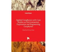 Ali Ismet Kanlı Applied Geophysics with Case Studies on Envir (Copertina rigida)