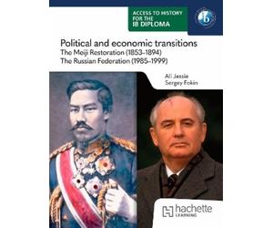 Ali Jessie Serg Access to History for the IB Diploma: Political and (Tascabile)