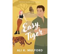 Ali K Mulford Easy Tiger (Tascabile) Prickle Island Zoo