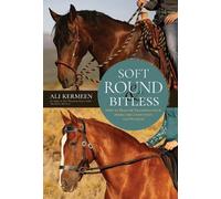 Ali Kermeen Soft, Round & Bitless (Tascabile)