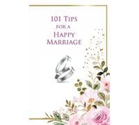 Ali Khamenei 101 Tips for a Happy Marriage (Tascabile)