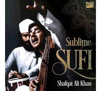 Ali Khan Shafqat - Sublime Sufi