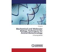 Ali M Ayub Biochemical and Molecular Biology Techniques for Animal B (Tascabile)
