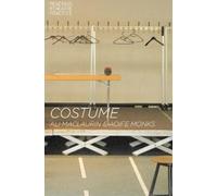 Ali Maclaurin Aoife Monks Costume (Tascabile) Readings in Theatre Practice