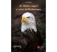 Alì, Malika, i sapori e i colori del Mediterraneo