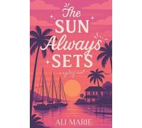 Ali Marie The Sun Always Sets (Tascabile)