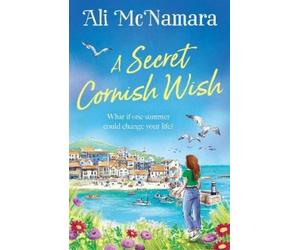 Ali McNamara A Secret Cornish Wish (Tascabile)
