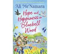 Ali McNamara Hope and Happiness in Bluebell Wood (Tascabile)