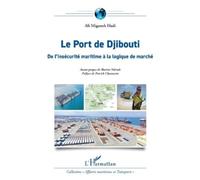 Ali Miganeh Hadi Le Port de Djibouti (Tascabile)