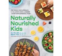 Ali Miller Becki Yoo Naturally Nourished Kids (Tascabile) (PRESALE 02/10/2025)