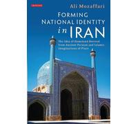 Ali Mozaffari Forming National Identity in Iran (Copertina rigida)