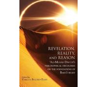 'Alí-Murád Dávúdí Revelation, Reality, and Reason (Tascabile)