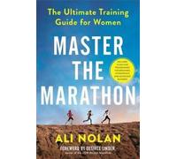 Ali Nolan Master the Marathon (Tascabile)