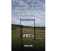 Ali Ori The Children Opening The Path One Letter At A Time (Tascabile)