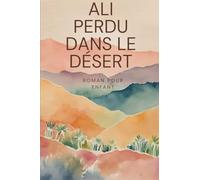 Ali Perdu Dans le Désert: 80