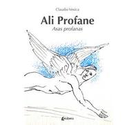 Ali profane-Asas profanas. Ediz. bilingue
