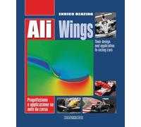 Ali. Progettazione e applicazione su auto da corsa. Ediz. bilingue italiano/inglese