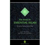 Ali Rafea The Book of Essential Islam (Tascabile)