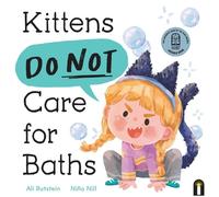 Ali Rutstein Kittens Do Not Care for Baths (Copertina rigida) Preschool Problems