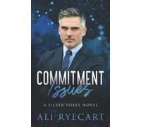 Ali Ryecart Commitment Issues (Tascabile) Silver Foxes