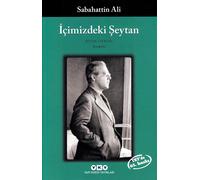 Ali Sabahattin icimizdeki Seytan: Bütün yapitlari (Tascabile)