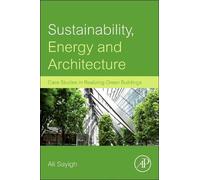 Ali Sayigh Sustainability, Energy and Architecture (Copertina rigida)