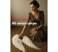 Ali senza corpo